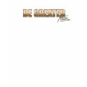 Be Greater Women's t-shirts