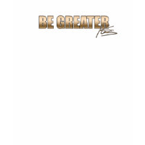 Be Greater Women's t-shirts by katrinacampins Be Greater Women's t-shirts