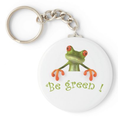 Be green ! keychains by juloszazzle