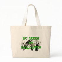 Be Green on Halloween Bag
