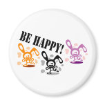 Be happy! magnets