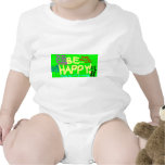 Be_Happy Tee Shirt