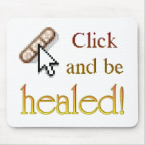 Be Healed Mousepad mousepads