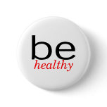 Be Healthy Button