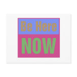 Be Here NOW Postcards