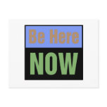 Be Here NOW Postcard