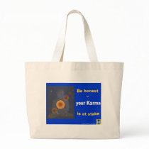Be honest - your Karma is at stake bags