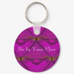 Be In Your Flow Keychain