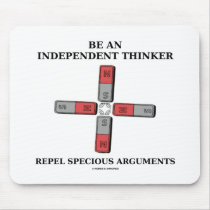 Be Independent Thinker Reject Specious Arguments mousepads by wordsunwords Be Independent Thinker Reject Specious Arguments mousepads