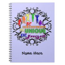 Be Individual, Be Unique, Be Yourself Journals