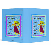 Be Joyful Whimsical Lady : Live Love Laugh Dream Binders