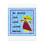 Be Joyful Whimsical Lady : Live Love Laugh Dream Postcards