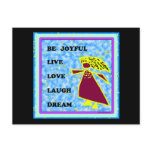 Be Joyful Whimsical Lady : Live Love Laugh Dream Postcard