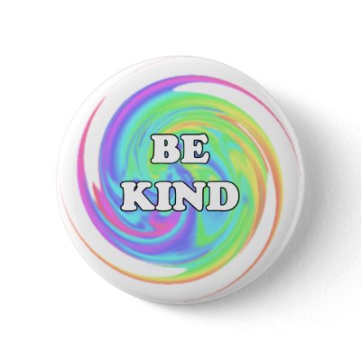 be kind sign