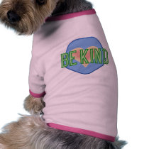 Be Kind Dog T-Shirt