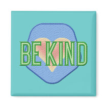 Be Kind Magnets