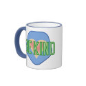 Be Kind Mugs