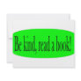 Be kind, read a book! invitations