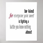 Be Kind (standard picture frame size) Posters