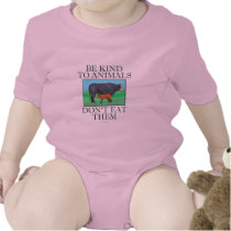 Be kind to animals. Don't eat them. (shirt)