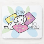be-kind-to-animals- Rocky mousepads