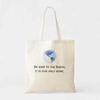 Be Kind to Earth Tote Bag