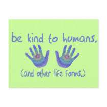 Be Kind to Humans Postcard