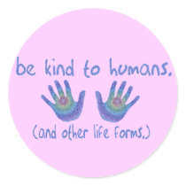 Be Kind to Humans Stickers
