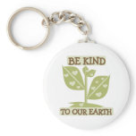 Be Kind to Our Earth Keychains