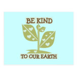 Be Kind to Our Earth T-shirts and Gifts Post Cards