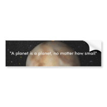 Be kind to Pluto bumper stickers by thomasdesigns Be kind to Pluto bumper stickers