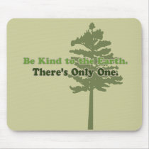 Be Kind to the Earth mousepads by ecogreenbags Be Kind to the Earth mousepads