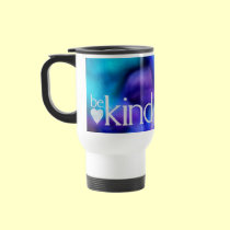 be kind travel mug mugs