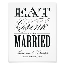 & BE MARRIED | RECEPTION PRINT PHOTOGRAPHIC PRINT