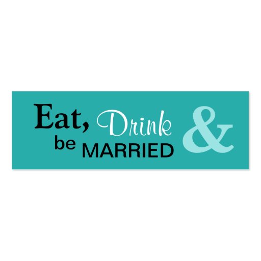 Be Married Small Favor Tag - Aqua Business Card Templates (front side)