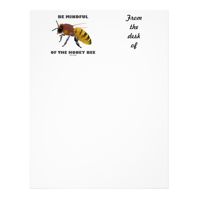 Be Mindful Of The Honey Bee (Apiarist Attitude) Letterhead