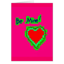 be mine2 greeting card
