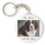Be Mine!  All The Time! Keychain