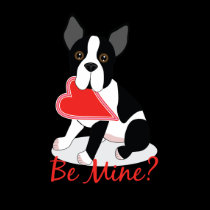 Be Mine? Boston Terrier Valentine's Day Shirt