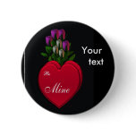 Be Mine Customizable Pins