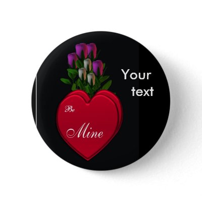 Be Mine Customizable Pins by Petcetera