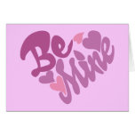 Be Mine Greeting Card