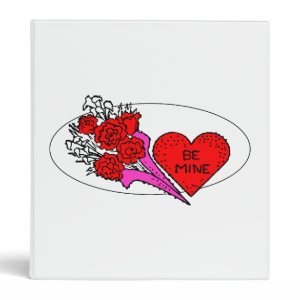 be mine heart roses graphic 3 ring binder