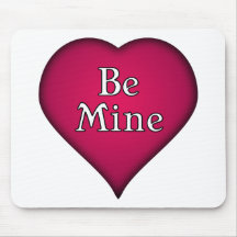 be mine mousepad