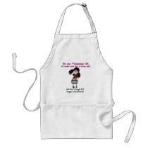 Be Mine Or Else Aprons