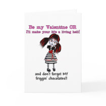Be Mine Or Else Cards