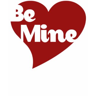 Be Mine shirt