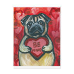 Be Mine Valentine Pug Post Card