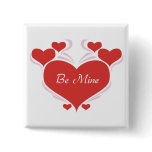 Be Mine Valentines Day Button