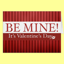 Be Mine (Valentine's Day Card) cards